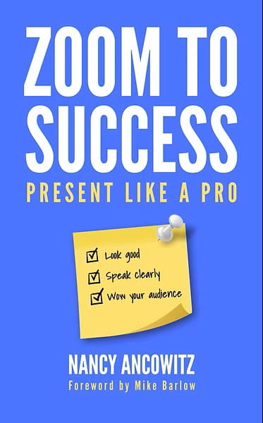 Book cover for “Zoom to Success” by Nancy Ancowitz.